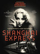 Affiche de Shanghai Express, film à voir en streaming sur Pygargue