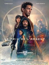 Affiche de Largo Winch : Le prix de l’argent, film à voir en streaming sur Pygargue