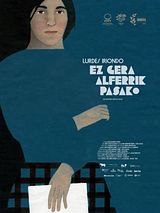 poster du film Lurdes Iriondo, ez gera alferrik pasako