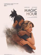 Affiche de Magic Hour, film à voir en streaming sur Pygargue