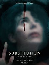 Affiche de Substitution - Bring Her Back, film à voir en streaming sur Pygargue