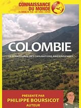 poster du film Connaissance du Monde : Colombie - La renaissance des civilisations amérindiennes