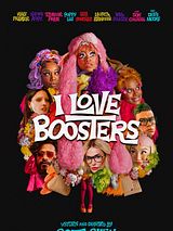 Affiche de I Love Boosters, film à voir en streaming sur Pygargue