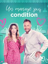 Affiche de Un mariage sous condition, film à voir en streaming sur Pygargue