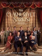 Affiche de Bir Cumhuriyet Şarkısı, film à voir en streaming sur Pygargue