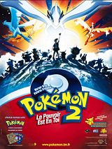 Affiche de Pokémon 2, le pouvoir est en toi, film à voir en streaming sur Pygargue