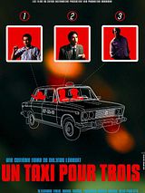 Affiche de Un Taxi pour trois, film à voir en streaming sur Pygargue