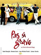 Affiche de Pas Si Grave, film à voir en streaming sur Pygargue