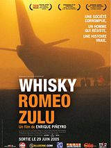 Affiche de Whisky Romeo Zulu, film à voir en streaming sur Pygargue