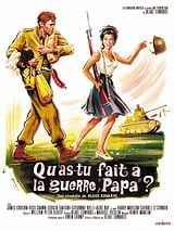 Affiche de Qu'as-tu fait à la guerre, Papa ?, film à voir en streaming sur Pygargue
