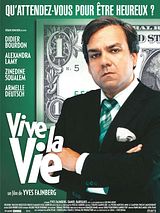 Affiche de Vive la vie, film à voir en streaming sur Pygargue