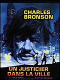 Affiche de Un justicier dans la ville, film à voir en streaming sur Pygargue