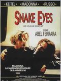Affiche de Snake Eyes, film à voir en streaming sur Pygargue