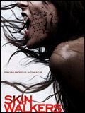 Affiche de Skin Walkers, film à voir en streaming sur Pygargue
