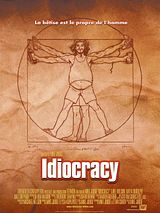 Affiche de Idiocracy, film à voir en streaming sur Pygargue