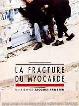 Affiche de La fracture du myocarde, film à voir en streaming sur Pygargue