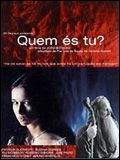 Affiche de Quem és tu ?, film à voir en streaming sur Pygargue