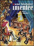 Affiche de Une Histoire inventée, film à voir en streaming sur Pygargue