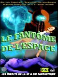 Affiche de Le Fantôme de l'espace, film à voir en streaming sur Pygargue