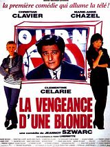 Affiche de La Vengeance d'une blonde, film à voir en streaming sur Pygargue