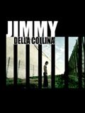 Affiche de Jimmy della collina, film à voir en streaming sur Pygargue