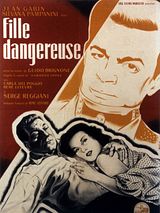Affiche de Fille dangereuse, film à voir en streaming sur Pygargue