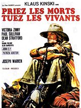 Affiche de Priez les morts, tuez les vivants, film à voir en streaming sur Pygargue