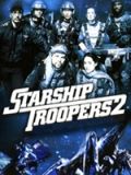 Affiche de Starship Troopers 2: Héros de la Fédération, film à voir en streaming sur Pygargue