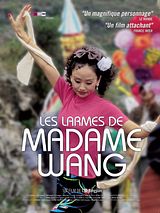 Affiche de Les Larmes de Madame Wang, film à voir en streaming sur Pygargue