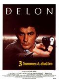 Affiche de Trois hommes à abattre, film à voir en streaming sur Pygargue