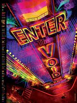 Affiche de Enter the Void, film à voir en streaming sur Pygargue