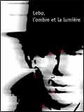 Affiche de Lebo, l'ombre et la lumière, film à voir en streaming sur Pygargue