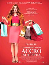 Affiche de Confessions d'une accro du shopping, film à voir en streaming sur Pygargue
