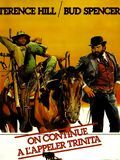 Affiche de On continue à l'appeler Trinita, film à voir en streaming sur Pygargue