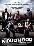 Affiche de Kidulthood, film à voir en streaming sur Pygargue