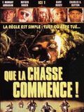 Affiche de Que la chasse commence !, film à voir en streaming sur Pygargue
