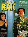Affiche de Le Silence de Rak, film à voir en streaming sur Pygargue