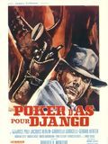 Affiche de Poker d'as pour Django, film à voir en streaming sur Pygargue