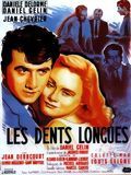 Affiche de Les Dents longues, film à voir en streaming sur Pygargue