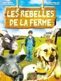Affiche de Les rebelles de la ferme, film à voir en streaming sur Pygargue