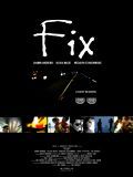 Affiche de Fix, film à voir en streaming sur Pygargue