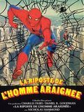 Affiche de La Riposte de l'homme-araignée, film à voir en streaming sur Pygargue