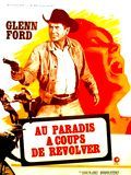 Affiche de Au paradis à coups de revolver, film à voir en streaming sur Pygargue