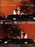 Affiche de A deux minutes près, film à voir en streaming sur Pygargue