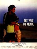 Affiche de Aux yeux du monde, film à voir en streaming sur Pygargue
