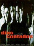 Affiche de Días contados, film à voir en streaming sur Pygargue