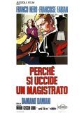 Affiche de Perché si uccide un magistrato?, film à voir en streaming sur Pygargue