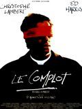 Affiche de Le Complot, film à voir en streaming sur Pygargue