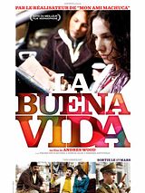 Affiche de La Buena Vida, film à voir en streaming sur Pygargue