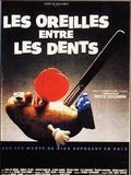 Affiche de Les Oreilles entre les dents, film à voir en streaming sur Pygargue